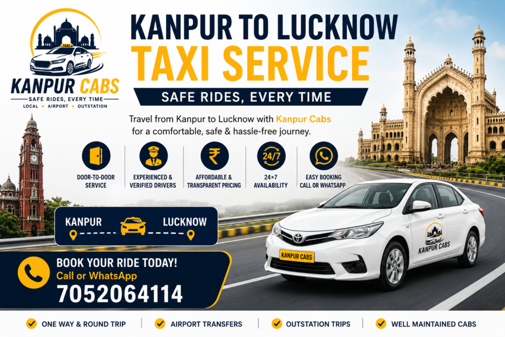 Kanpur to Lucknow Taxi Guide